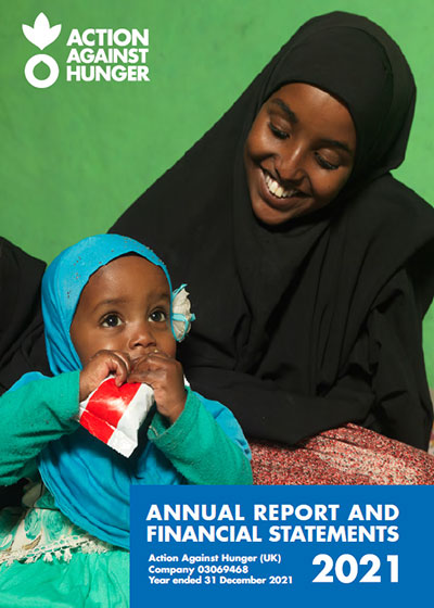 Action Against Hunger UK Annual Report and Financial Statements 2021.